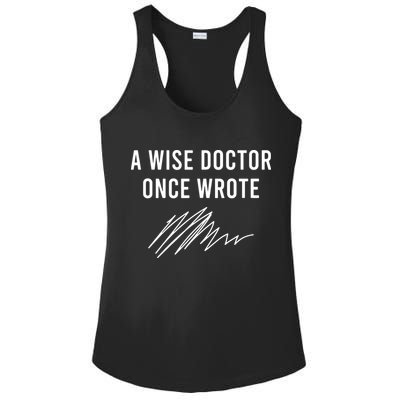 A Wise Doctor Once Wrote Ladies PosiCharge Competitor Racerback Tank