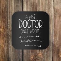 A Wise Doctor Once Wrote Funny Medical Doctor Handwriting Coaster