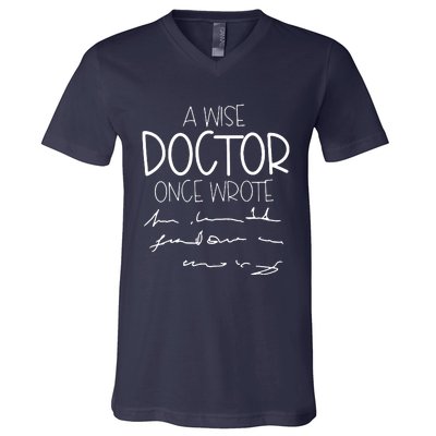 A Wise Doctor Once Wrote V-Neck T-Shirt