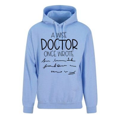 A Wise Doctor Once Wrote Unisex Surf Hoodie