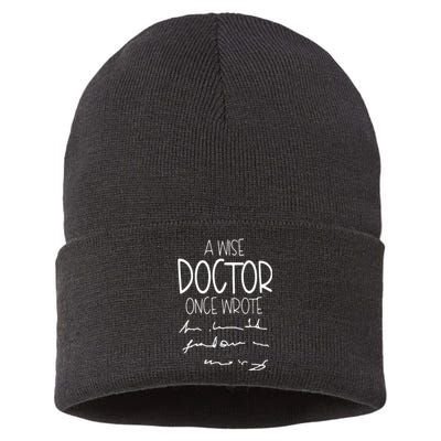 A Wise Doctor Once Wrote Funny Medical Doctor Handwriting Gift Sustainable Knit Beanie