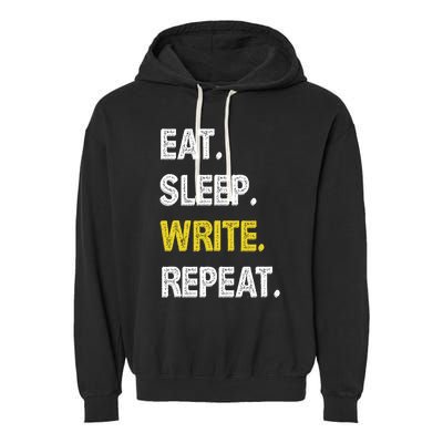 Autor Writer Eat Sleep Write Repeat Journalist Cute Gift Garment-Dyed Fleece Hoodie