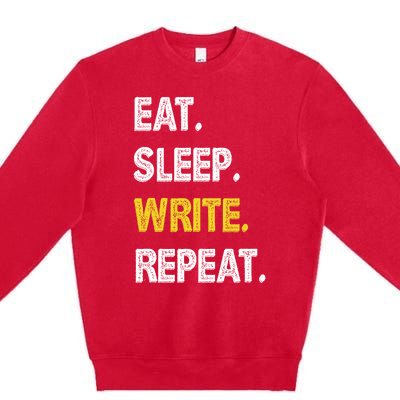 Autor Writer Eat Sleep Write Repeat Journalist Cute Gift Premium Crewneck Sweatshirt