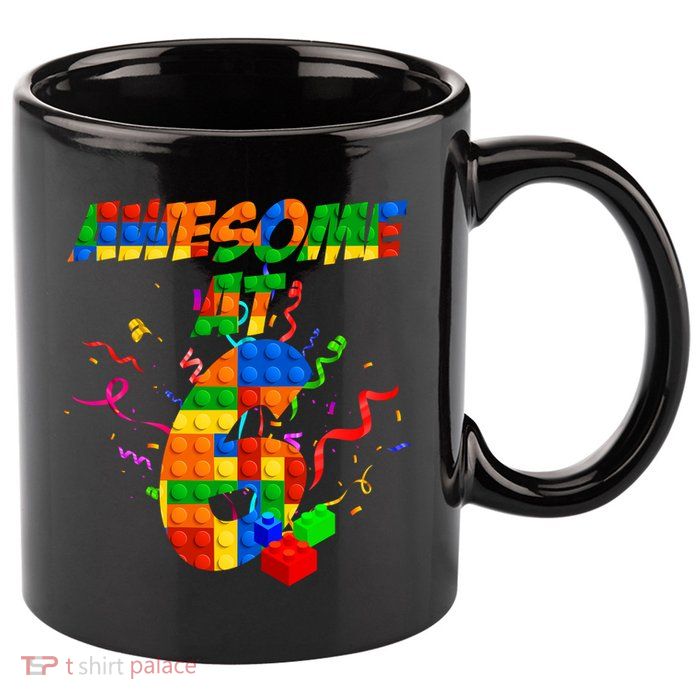 Awesome At 6 Cute Birthday Building Blocks  11oz C Handle Ceramic Mug