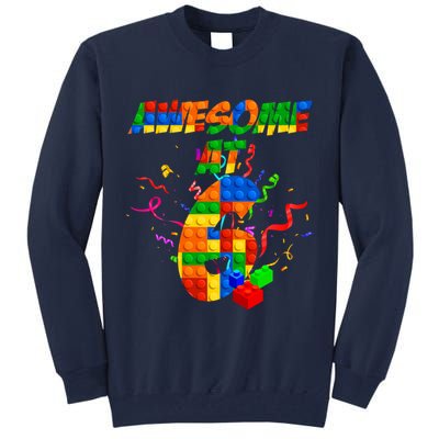 Awesome At 6 Cute Birthday Building Blocks  Tall Sweatshirt