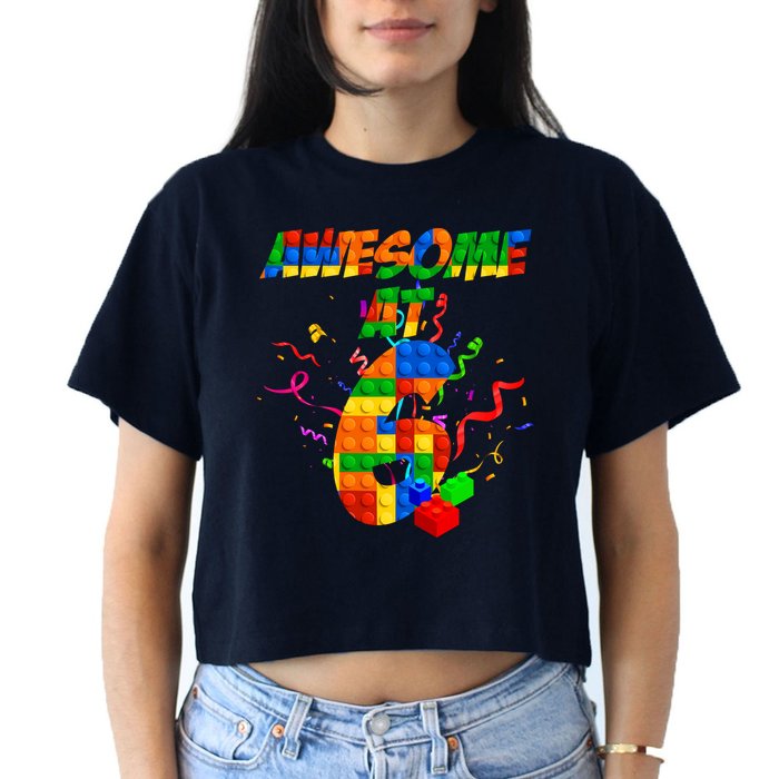 Awesome At 6 Cute Birthday Building Blocks  Crop Top