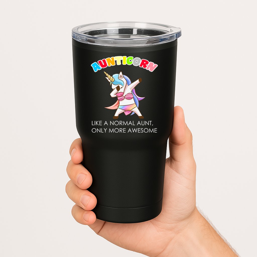 Awesome Aunticorn Like A Normal Aunt Tumbler