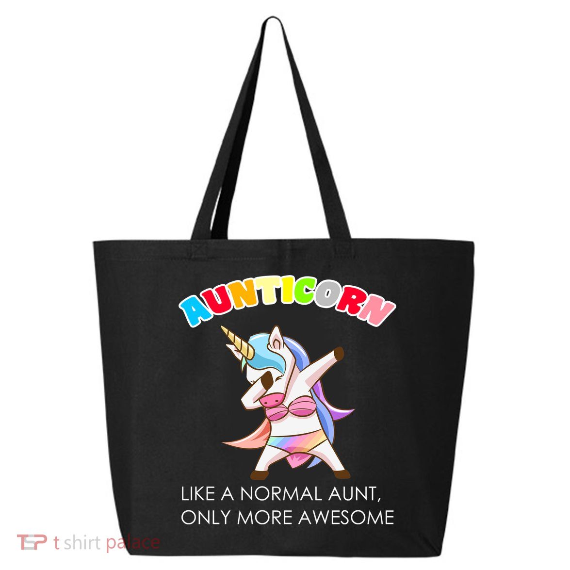 Awesome Aunticorn Like A Normal Aunt 25L Jumbo Tote