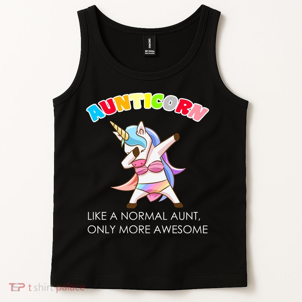Awesome Aunticorn Like A Normal Aunt Tank Top