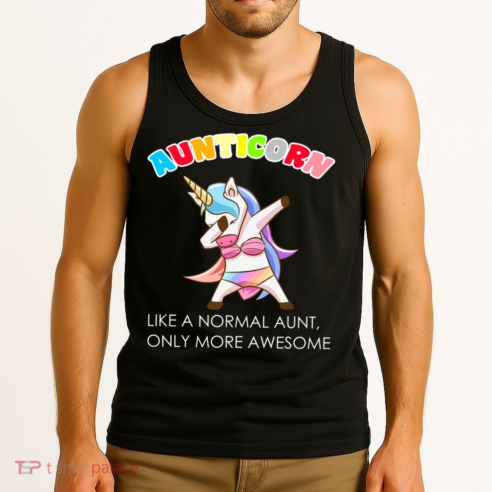 Awesome Aunticorn Like A Normal Aunt Tank Top