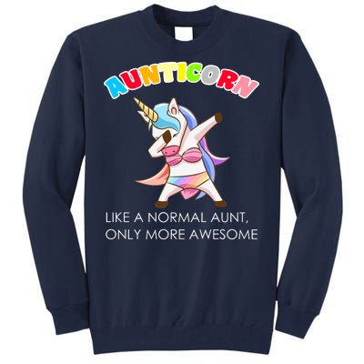 Awesome Aunticorn Like A Normal Aunt Tall Sweatshirt