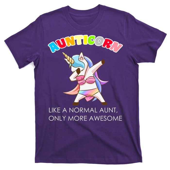 Awesome Aunticorn Like A Normal Aunt T-Shirt