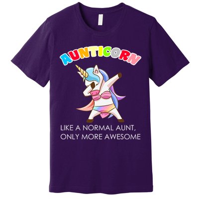 Awesome Aunticorn Like A Normal Aunt Premium T-Shirt
