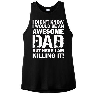 Awesome Dad Killing It! Ladies PosiCharge Tri-Blend Wicking Tank