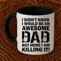 Awesome Dad Killing It! Mug