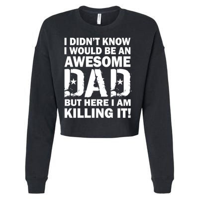 Awesome Dad Killing It! Cropped Pullover Crew