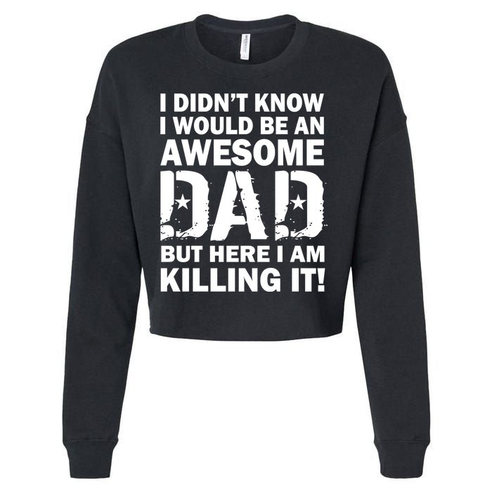 Awesome Dad Killing It! Cropped Pullover Crew