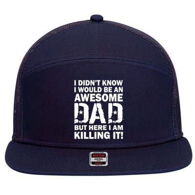 Awesome Dad Killing It! 7 Panel Mesh Trucker Snapback Hat