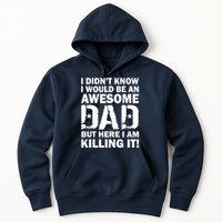 Awesome Dad Killing It! Hoodie