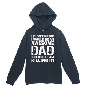 Awesome Dad Killing It! Urban Pullover Hoodie