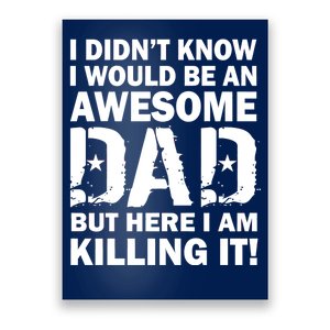 Awesome Dad Killing It! Poster