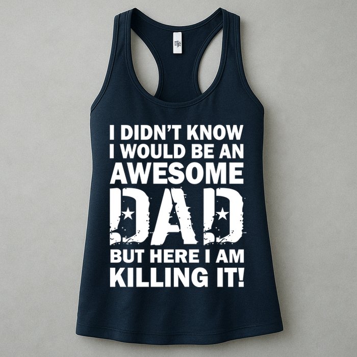 Awesome Dad Killing It! Womens Tank Top