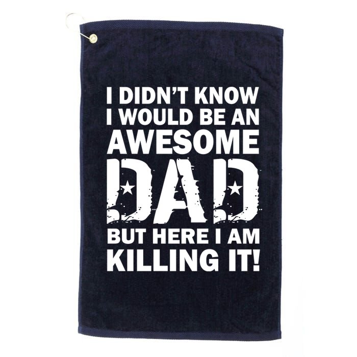 Awesome Dad Killing It! Platinum Collection Golf Towel