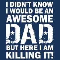 Awesome Dad Killing It! Women's V-Neck T-Shirt