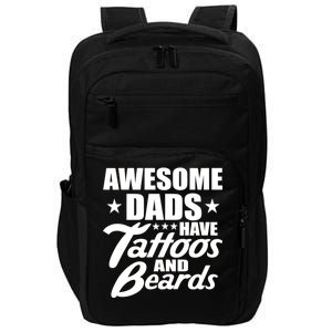 Awesome Dads Have Tattoos And Beards Impact Tech Backpack