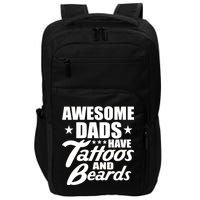 Awesome Dads Have Tattoos And Beards Impact Tech Backpack