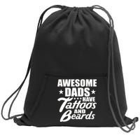 Awesome Dads Have Tattoos And Beards Sweatshirt Cinch Pack Bag