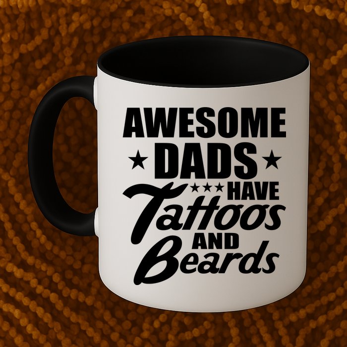 Awesome Dads Have Tattoos And Beards Mug