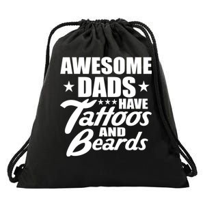 Awesome Dads Have Tattoos And Beards Drawstring Bag