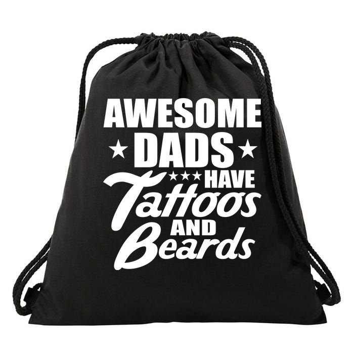 Awesome Dads Have Tattoos And Beards Drawstring Bag