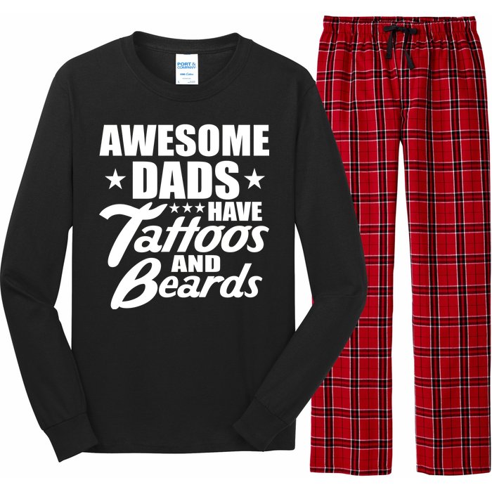 Awesome Dads Have Tattoos And Beards Long Sleeve Pajama Set