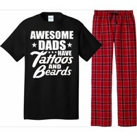 Awesome Dads Have Tattoos And Beards Pajama Set