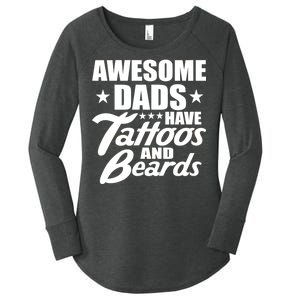 Awesome Dads Have Tattoos And Beards Women's Perfect Tri Tunic Long Sleeve Shirt