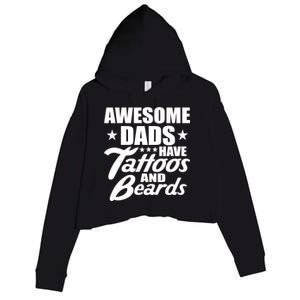 Awesome Dads Have Tattoos And Beards Crop Fleece Hoodie