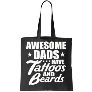 Awesome Dads Have Tattoos And Beards Tote Bag