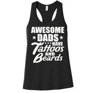 Awesome Dads Have Tattoos And Beards Women's Racerback Tank