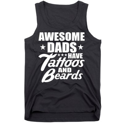 Awesome Dads Have Tattoos And Beards Tank Top