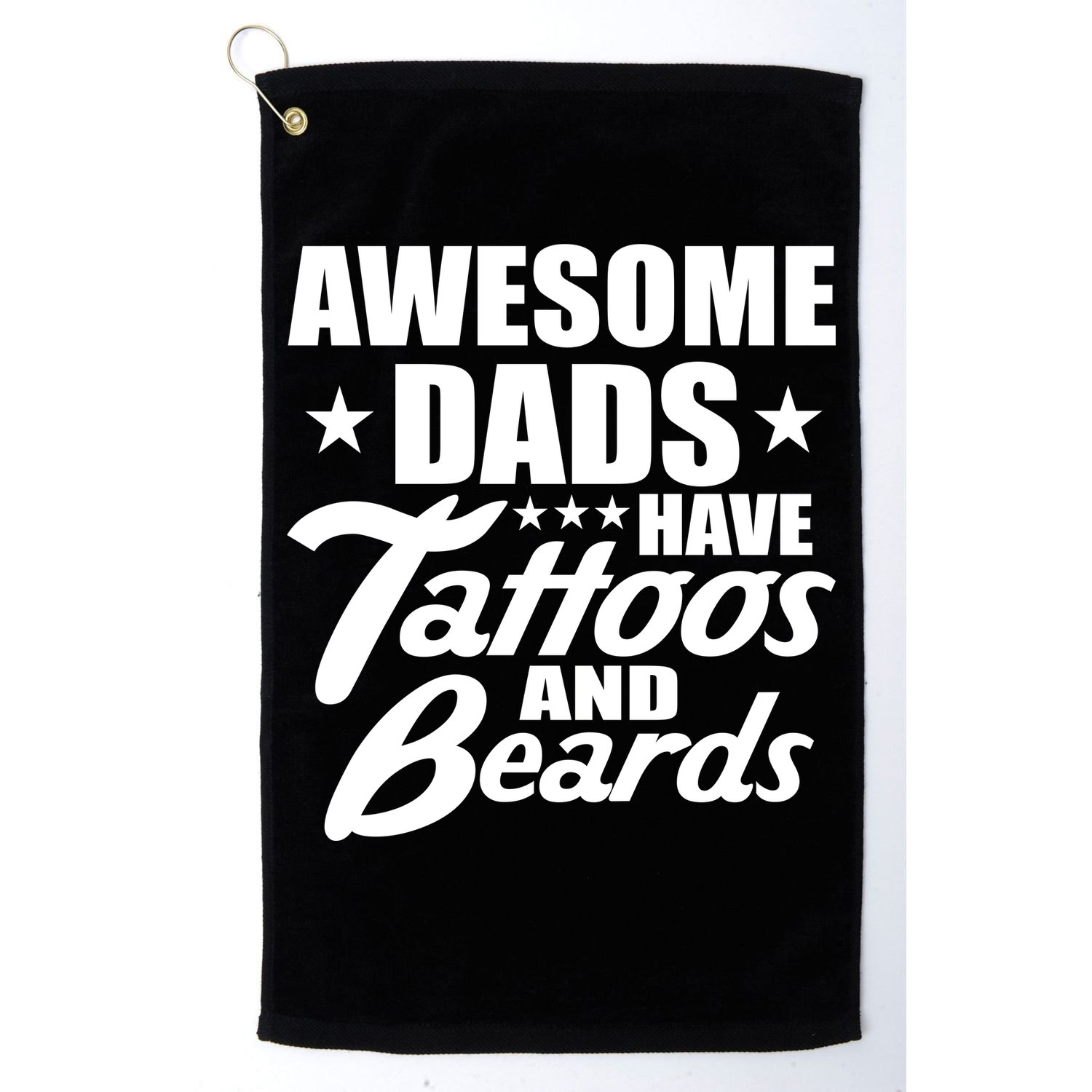 Awesome Dads Have Tattoos And Beards Golf Towel