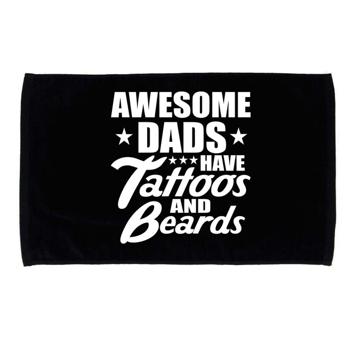 Awesome Dads Have Tattoos And Beards Microfiber Hand Towel