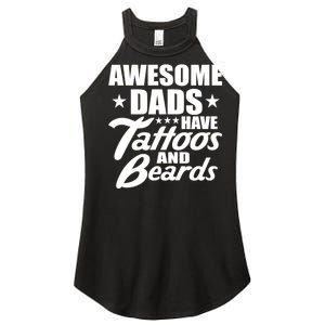 Awesome Dads Have Tattoos And Beards Women's Perfect Tri Rocker Tank