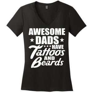 Awesome Dads Have Tattoos And Beards Women's V-Neck T-Shirt