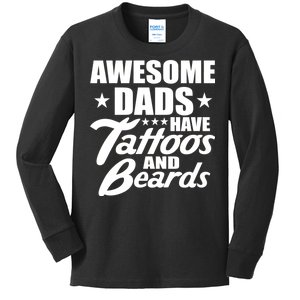 Awesome Dads Have Tattoos And Beards Kids Long Sleeve Shirt