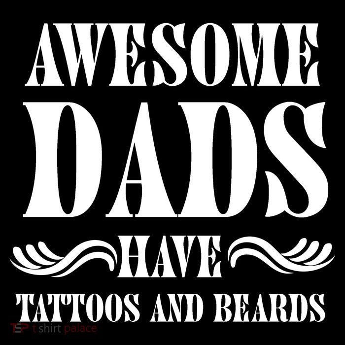 Awesome Dads Have Tattoos And Beards Funny Tall T-Shirt