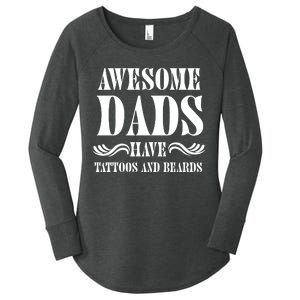 Awesome Dads Have Tattoos And Beards Funny Women's Perfect Tri Tunic Long Sleeve Shirt