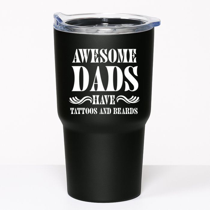 Awesome Dads Have Tattoos And Beards Funny Tumbler
