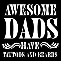 Awesome Dads Have Tattoos And Beards Funny Baby Bodysuit